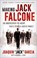 Making Jack Falcone, Joaquin "Jack" Garcia - Paperback - 9781668008577