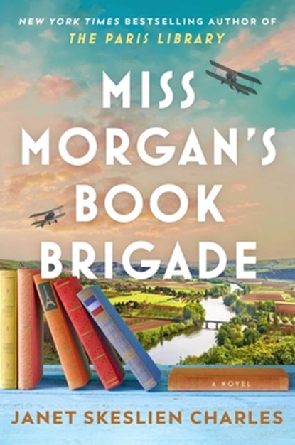 Miss Morgan's Book Brigade, Janet Skeslien Charles - Gebonden - 9781668008980