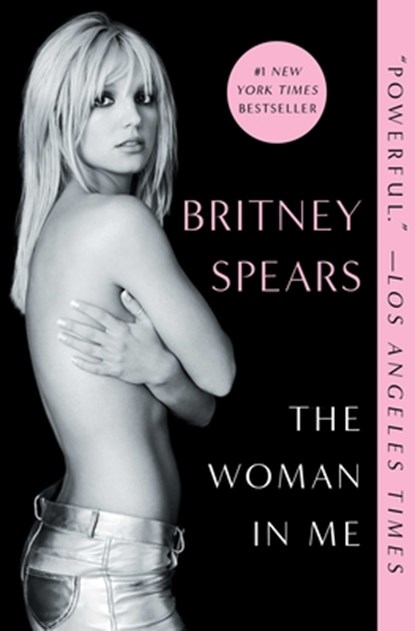 The Woman in Me, Britney Spears - Paperback - 9781668009055