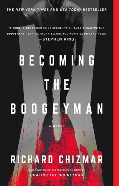 Becoming the Boogeyman, Richard Chizmar - Paperback - 9781668009178