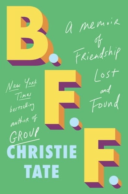 BFF, Christie Tate - Ebook - 9781668009444