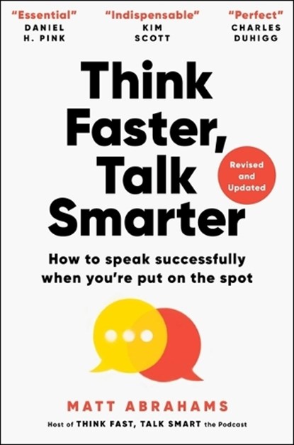 Think Faster, Talk Smarter, Matt Abrahams - Gebonden - 9781668010303