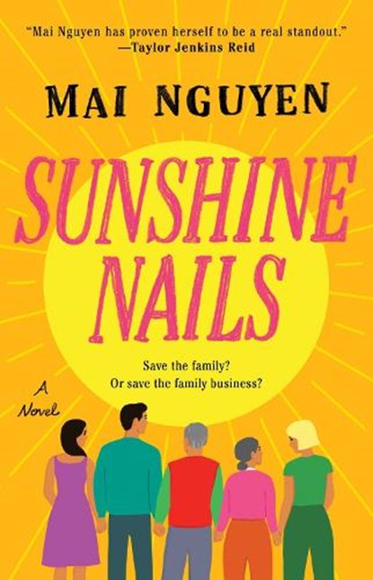Sunshine Nails, Mai Nguyen - Paperback - 9781668010501