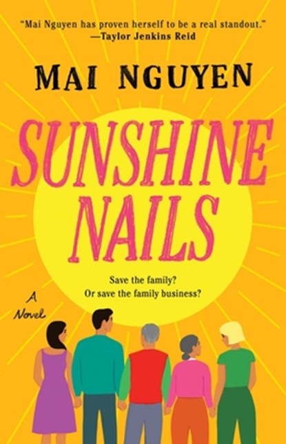 Sunshine Nails, Mai Nguyen - Paperback - 9781668010501