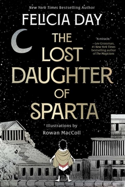 Day, F: Lost Daughter of Sparta, Felicia Day - Gebonden - 9781668010723