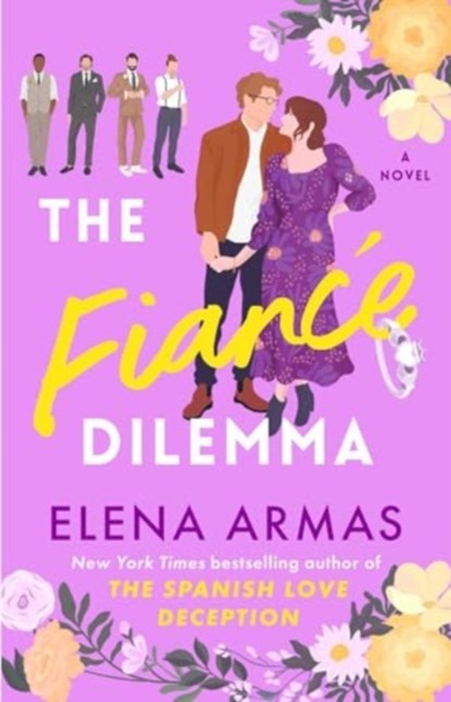 The Fiance Dilemma, Elena Armas - Paperback - 9781668011348