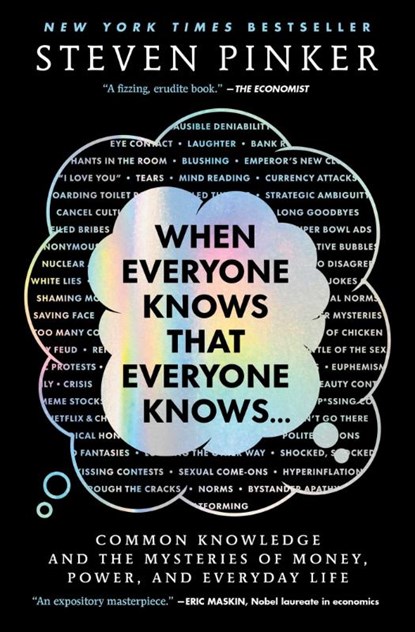 When Everyone Knows That Everyone Knows . . ., Steven Pinker - Paperback - 9781668011591