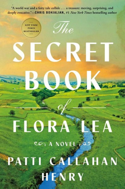 Secret Book of Flora Lea, Patti Callahan Henry - Gebonden - 9781668011836