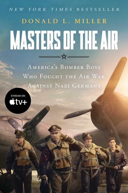 Miller, D: Masters of the Air Mti, Donald L Miller - Paperback - 9781668011867