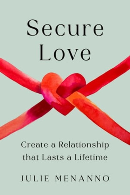 Secure Love, Julie Menanno - Ebook - 9781668012888