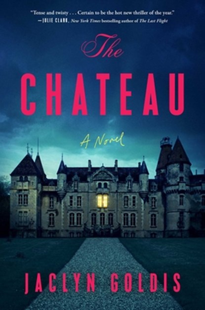 Chateau, Jaclyn Goldis - Gebonden - 9781668013014