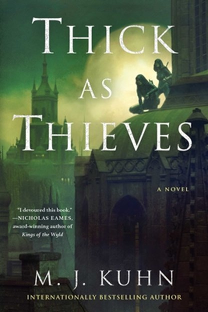 Thick as Thieves, M. J. Kuhn - Paperback - 9781668013632