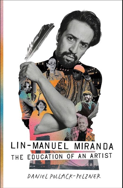 Lin-Manuel Miranda, Daniel Pollack-Pelzner - Gebonden - 9781668014707