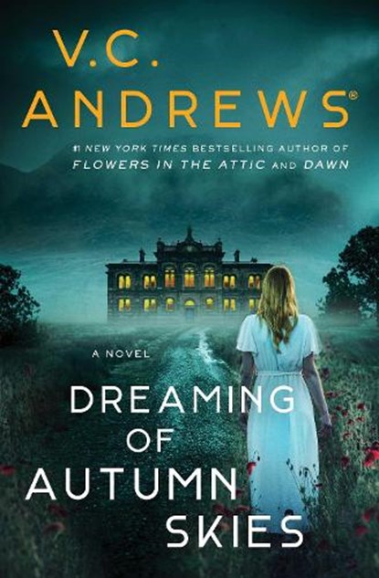 Dreaming of Autumn Skies, V.C. Andrews - Paperback - 9781668015827