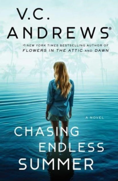 Chasing Endless Summer, V.C. Andrews - Paperback - 9781668015940