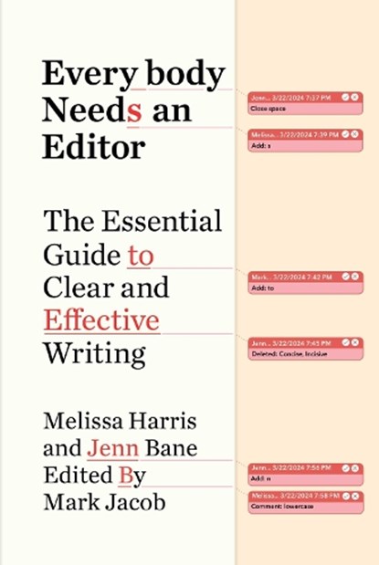 Everybody Needs an Editor, Melissa Harris ; Jenn Bane - Gebonden - 9781668017296
