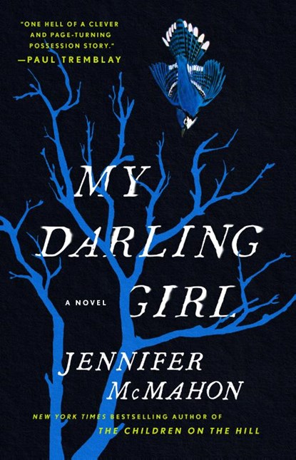 My Darling Girl, Jennifer McMahon - Paperback - 9781668019078