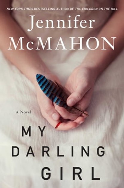 My Darling Girl, Jennifer McMahon - Ebook - 9781668019085