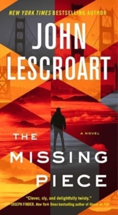 The Missing Piece, John Lescroart - Paperback - 9781668020647