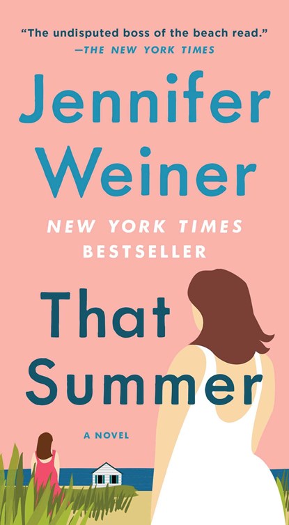 That Summer, Jennifer Weiner - Paperback - 9781668020661