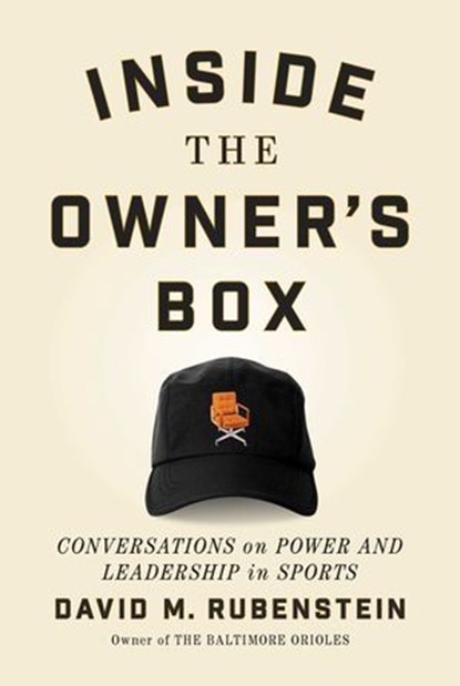 Inside the Owner's Box, David M. Rubenstein - Ebook - 9781668022511