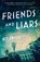 Friends and Liars, Kit Frick - Paperback - 9781668022535