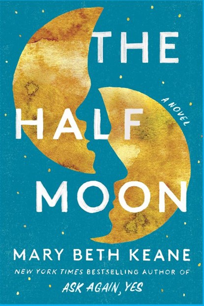 Half Moon, Mary Beth Keane - Paperback - 9781668022757