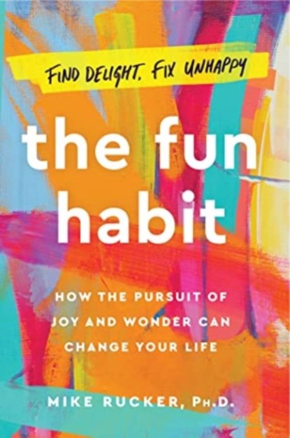 The Fun Habit, Mike Rucker - Paperback - 9781668023051