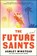 The Future Saints, Ashley Winstead - Paperback - 9781668024676