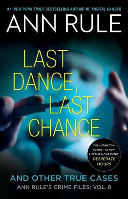 Last Dance, Last Chance, Ann Rule - Paperback - 9781668024751