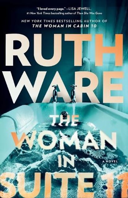 The Woman in Suite 11, Ruth Ware - Paperback - 9781668025635