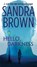 Hello, Darkness, Sandra Brown - Paperback - 9781668026564