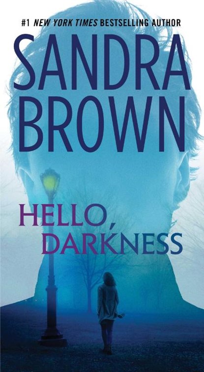 Hello, Darkness, Sandra Brown - Paperback - 9781668026564