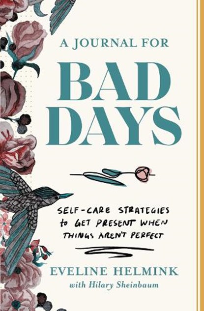 A Journal for Bad Days, Eveline Helmink - Paperback - 9781668026847