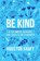 Be Kind, Houston Kraft - Paperback - 9781668027592