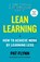 Flynn, P: Lean Learning, Pat Flynn - Gebonden - 9781668027646