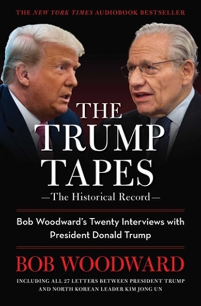The Trump Tapes, Bob Woodward - Paperback - 9781668028148