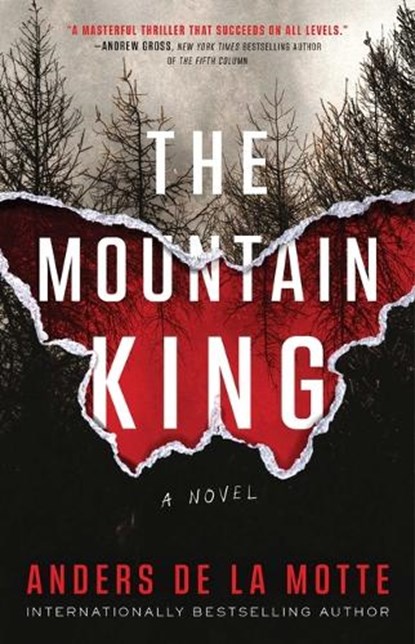 The Mountain King, Anders de la Motte - Paperback - 9781668030820
