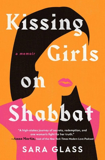 Kissing Girls on Shabbat, Sara Glass - Paperback - 9781668031223