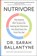 Nutrivore, Dr Sarah Ballantyne - Gebonden - 9781668031612