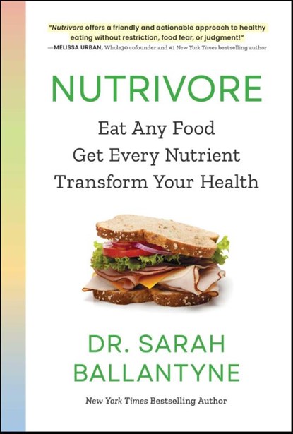 Nutrivore, Dr Sarah Ballantyne - Paperback - 9781668031629