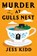 Murder at Gulls Nest, Jess Kidd - Gebonden - 9781668034033