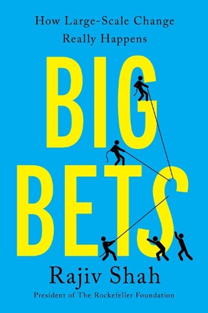 Big Bets, Rajiv Shah - Paperback - 9781668035122