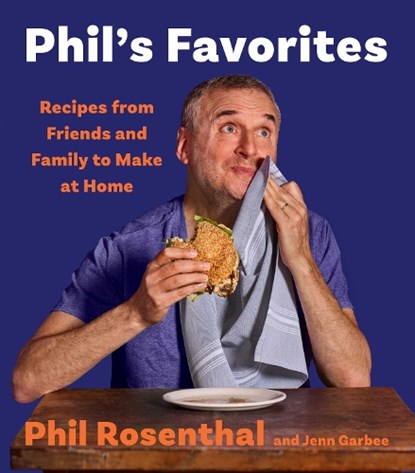 Phil's Favorites, Phil Rosenthal ; Jenn Garbee - Gebonden - 9781668035559