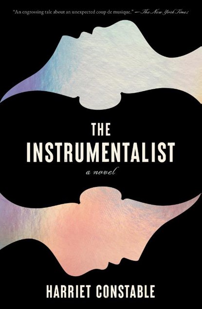 The Instrumentalist, Harriet Constable - Paperback - 9781668035832