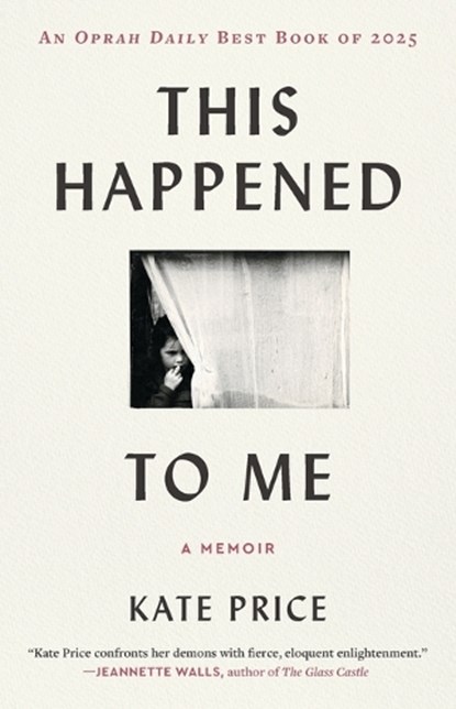 This Happened to Me, Kate Price - Paperback - 9781668036235