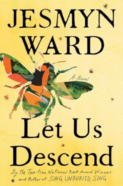 Let Us Descend, Jesmyn Ward - Paperback - 9781668037782
