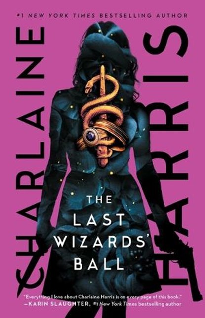 The Last Wizards' Ball, Charlaine Harris - Paperback - 9781668038130