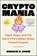 Cryptomania, Andrew R Chow - Paperback - 9781668038178