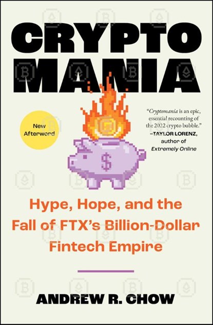 Cryptomania, Andrew R Chow - Paperback - 9781668038178